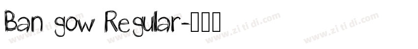 Ban gow Regular字体转换